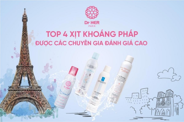 Top 4 xịt khoáng Pháp được các chuyên gia đánh giá cao