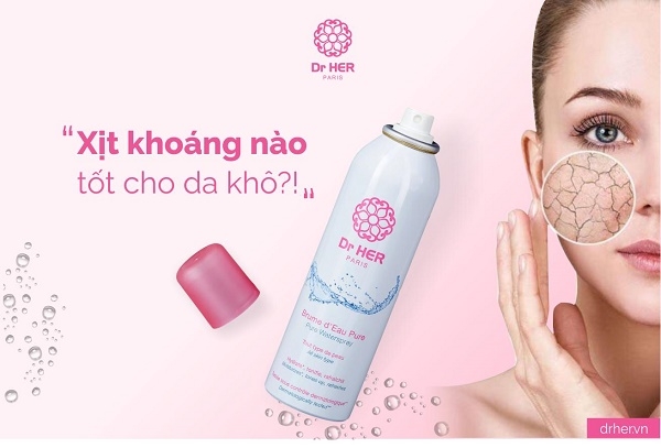 Xịt khoáng nào tốt cho da khô?