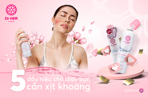 5 dấu hiệu cho thấy bạn đang cần xịt khoáng