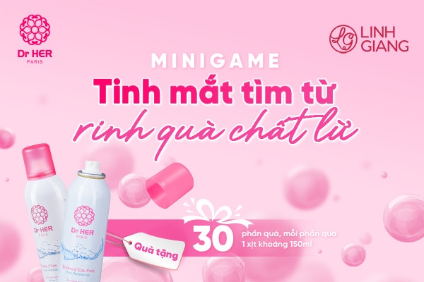[Minigame] Dr HER x Mỹ phẩm Linh Giang: Tinh mắt tìm từ -  Rinh quà chất lừ