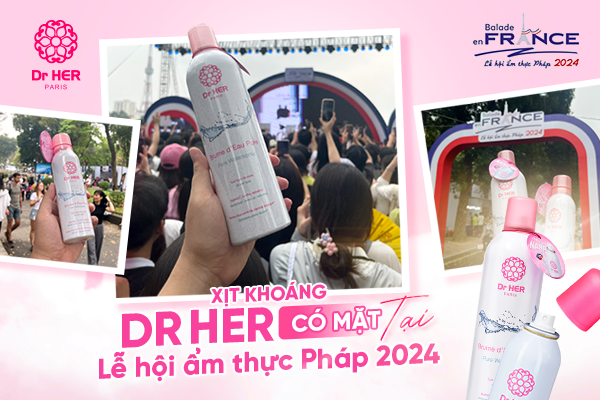 Dr HER Paris có mặt tại Lễ Hội Ẩm Thực Pháp 2024