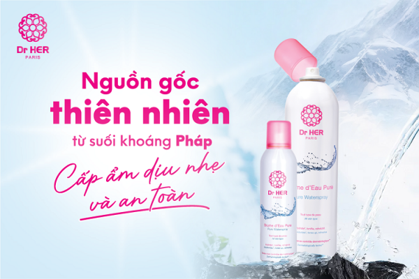 Dr HER – Hành Trình từ suối khoáng thiên nhiên Pháp đến làn da rạng ngời